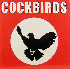 ...mehr Infos zu Cockbirds