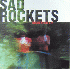 ...mehr Infos zu Sad_Rockets