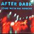 ...mehr Infos zu After_Dark