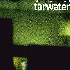 ...mehr Infos zu Tarwater