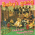 ...mehr Infos zu Baby_s_Gang