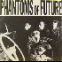 ...mehr Infos zu Phantoms_Of_Future