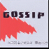 ...mehr Infos zu Gossip