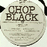 ...mehr Infos zu Chop_Black