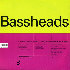 ...mehr Infos zu Bassheads
