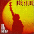 ...mehr Infos zu Seger_Bob_amp_The_Silver_Bullet_Band