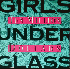 ...mehr Infos zu Girls_Under_Glass