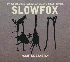 ...mehr Infos zu Slowfox